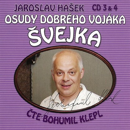 Mluvené slovo Osudy dobrého vojáka Švejka CD 3 & 4