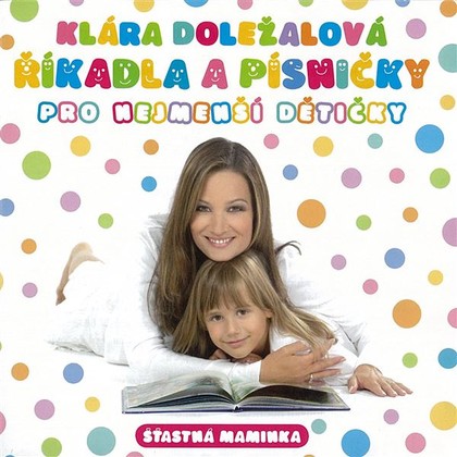 Mluvené slovo Říkadla a písničky pro nejmenší dětičky