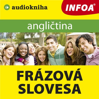 Mluvené slovo Angličtina – frázová slovesa