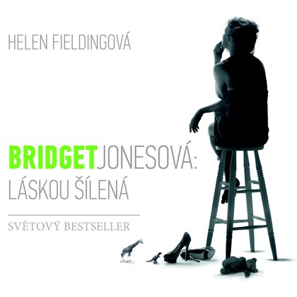 Mluvené slovo Bridget Jonesová: Láskou šílená