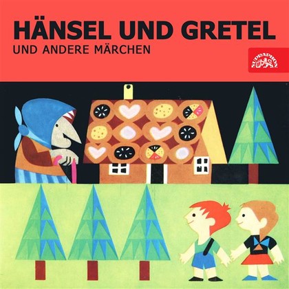 Mluvené slovo Hänsel und Gretel und andere Märchen
