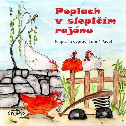 Mluvené slovo Poplach v slepičím rajónu