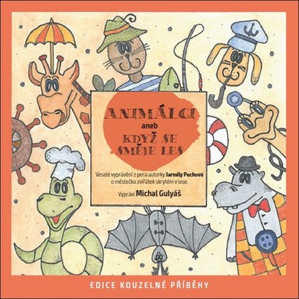 Mluvené slovo Animálci aneb Jak se směje les