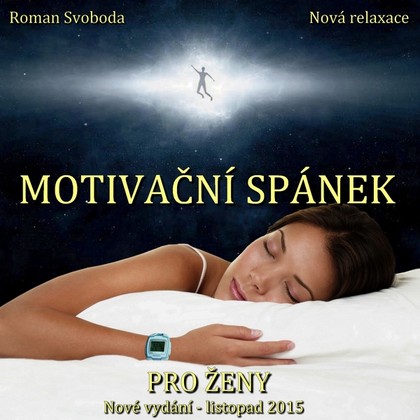 Mluvené slovo Motivační spánek pro ženy