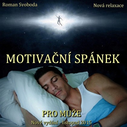 Mluvené slovo Motivační spánek pro muže