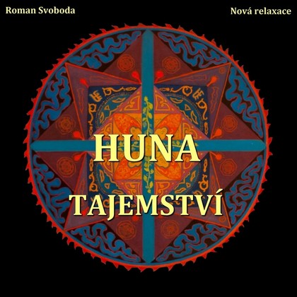Mluvené slovo Huna - Tajemství