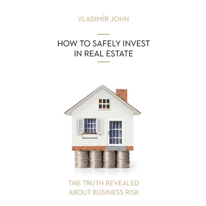 Mluvené slovo HOW TO SAFELY INVEST IN REAL ESTATE