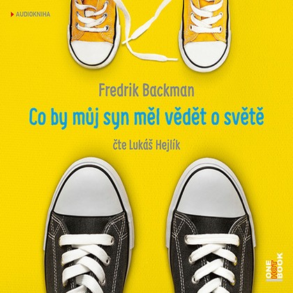 Mluvené slovo Co by měl můj syn vědět o světě