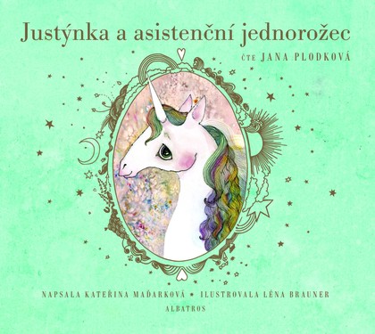 Mluvené slovo Justýnka a asistenční jednorožec