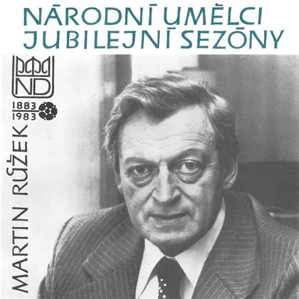 Mluvené slovo Národní umělci jubilejní sezóny - Martin Růžek