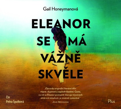 Mluvené slovo Eleanor se má vážně skvěle
