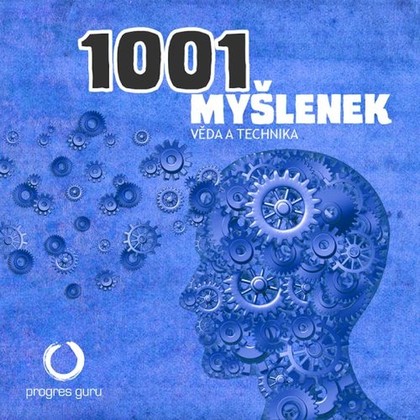Mluvené slovo 1001 myšlenek: část Věda a Technika