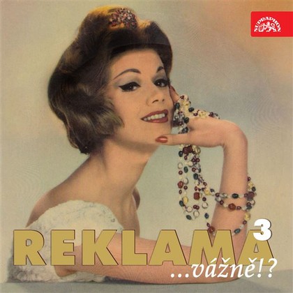 Mluvené slovo Reklama ...vážně!? 3