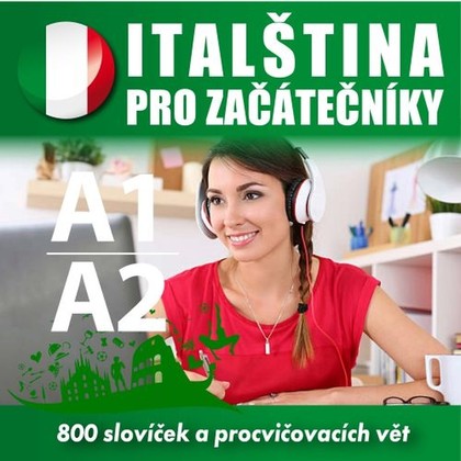 Mluvené slovo Italština pro začátečníky A1-A2