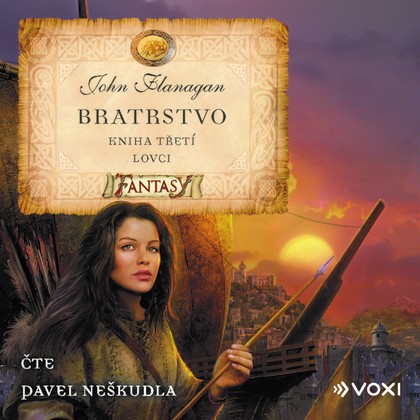 Mluvené slovo Bratrstvo Kniha třetí - Lovci