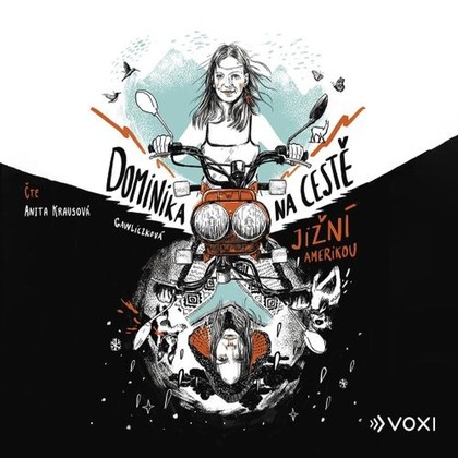 Mluvené slovo Dominika na cestě Jižní Amerikou