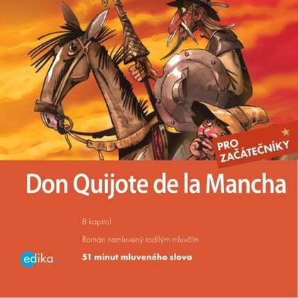 Mluvené slovo Don Quijote de la Mancha