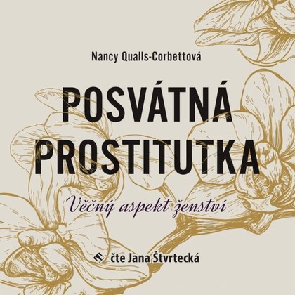 Mluvené slovo Posvátná prostitutka
