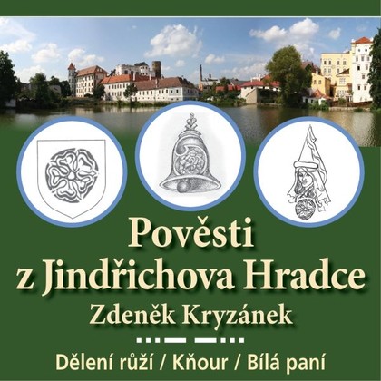 Mluvené slovo Pověsti z Jindřichova Hradce