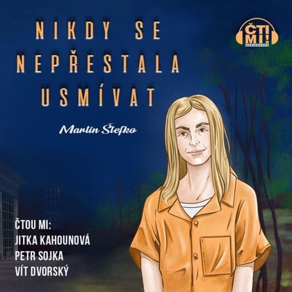 Mluvené slovo Nikdy se nepřestala usmívat