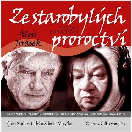 Mluvené slovo Ze starobylých proroctví