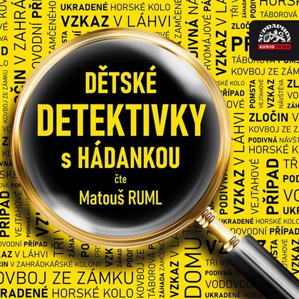 Mluvené slovo Dětské detektivky s hádankou