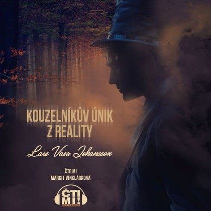 Mluvené slovo Kouzelníkův únik z reality