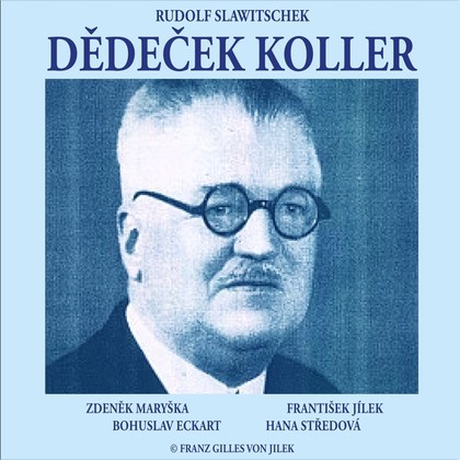 Mluvené slovo Dědeček Koller
