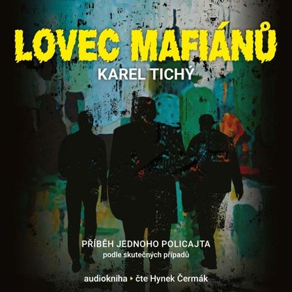 Mluvené slovo Lovec mafiánů