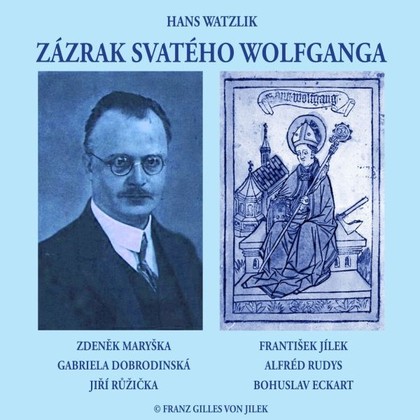 Mluvené slovo Zázrak svatého Wolfganga