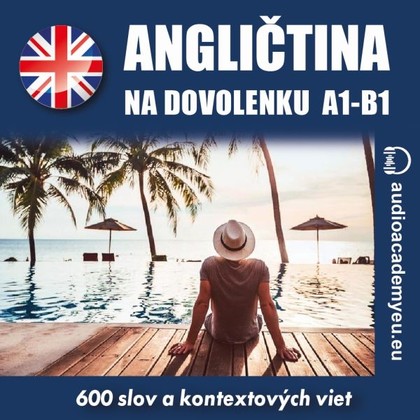 Mluvené slovo Angličtina na dovolenku A1-B1