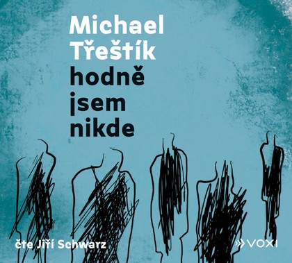 Mluvené slovo Hodně jsem nikde