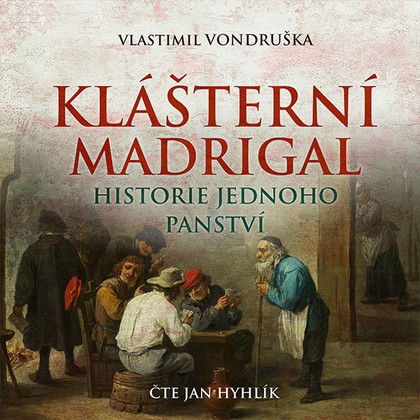 Mluvené slovo Klášterní madrigal