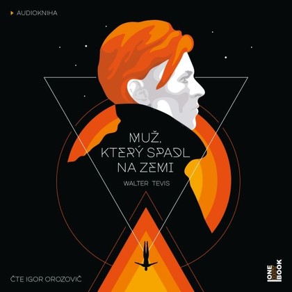 Mluvené slovo Muž, který spadl na Zemi