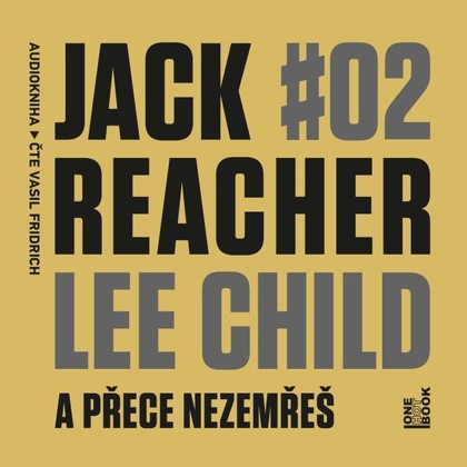 Mluvené slovo Jack Reacher: A přece nezemřeš