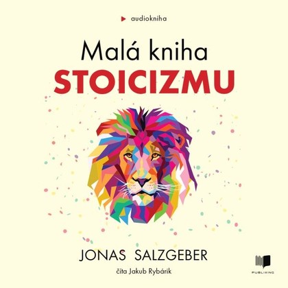 Mluvené slovo Malá kniha stoicizmu