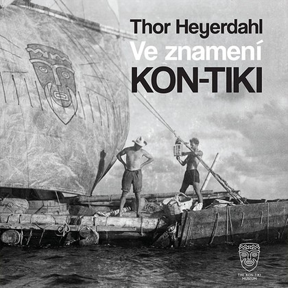 Mluvené slovo Ve znamení Kon-tiki