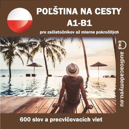 Mluvené slovo Poľština na cesty A1 - B1