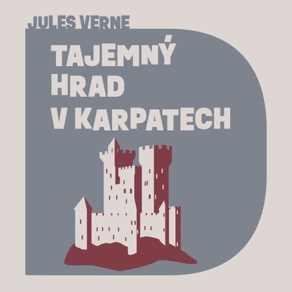 Mluvené slovo Tajemný hrad v Karpatech