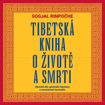 Mluvené slovo Tibetská kniha o životě a smrti