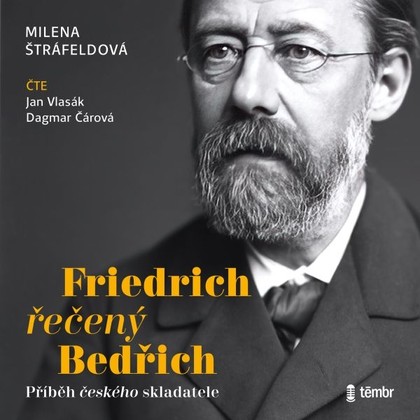 Mluvené slovo Friedrich řečený Bedřich