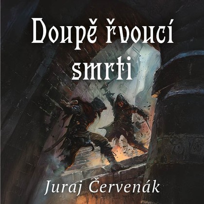Mluvené slovo Doupě řvoucí smrti