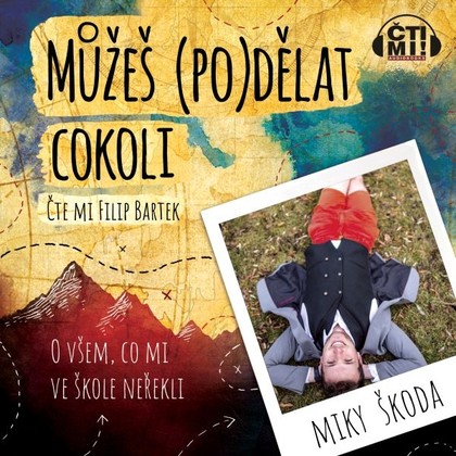 Mluvené slovo Můžeš (po)dělat cokoli