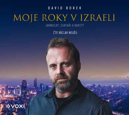 Mluvené slovo Moje roky v Izraeli