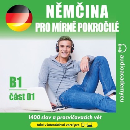 Mluvené slovo Němčina pro mírně pokročilé B1, část 1
