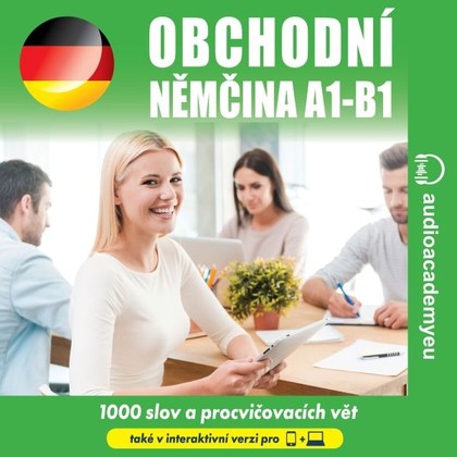Mluvené slovo Obchodní němčina A1 - B1