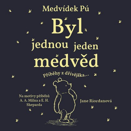 Mluvené slovo Medvídek Pú: Byl jednou jeden medvěd