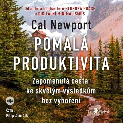 Mluvené slovo Pomalá produktivita