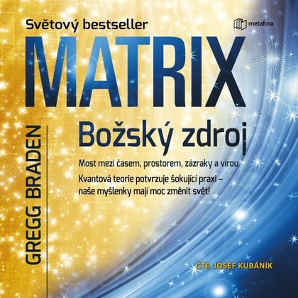 Mluvené slovo Matrix: božský zdroj