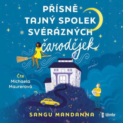 Mluvené slovo Přísně tajný spolek svérázných čarodějek